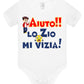 Aiuto la Zia o lo Zio mi Vizia Body da bambino/a a maniche corte 100% cotone JHK STREET STYLE PRINT