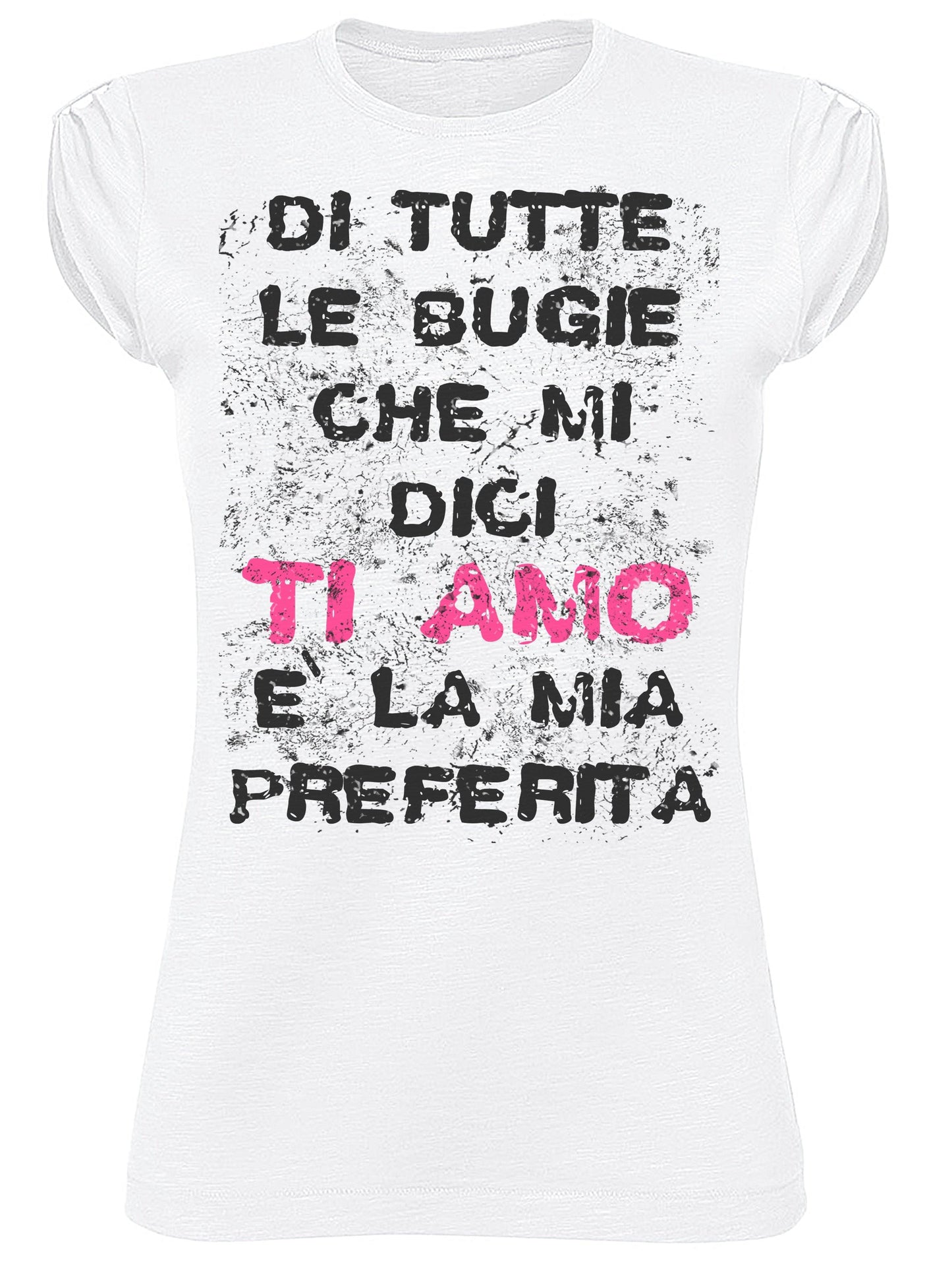 Di Tutte le Bugie Che mi dici Ti Amo è la Mia Preferita 3054 solo parole Moda Urban Slub Lady Donna 100% Cotone Fiammato BS STREET STYLE