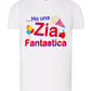 Ho una Zia Fantastica T-shirt solo da femmina Mod. Slim STREET STYLE