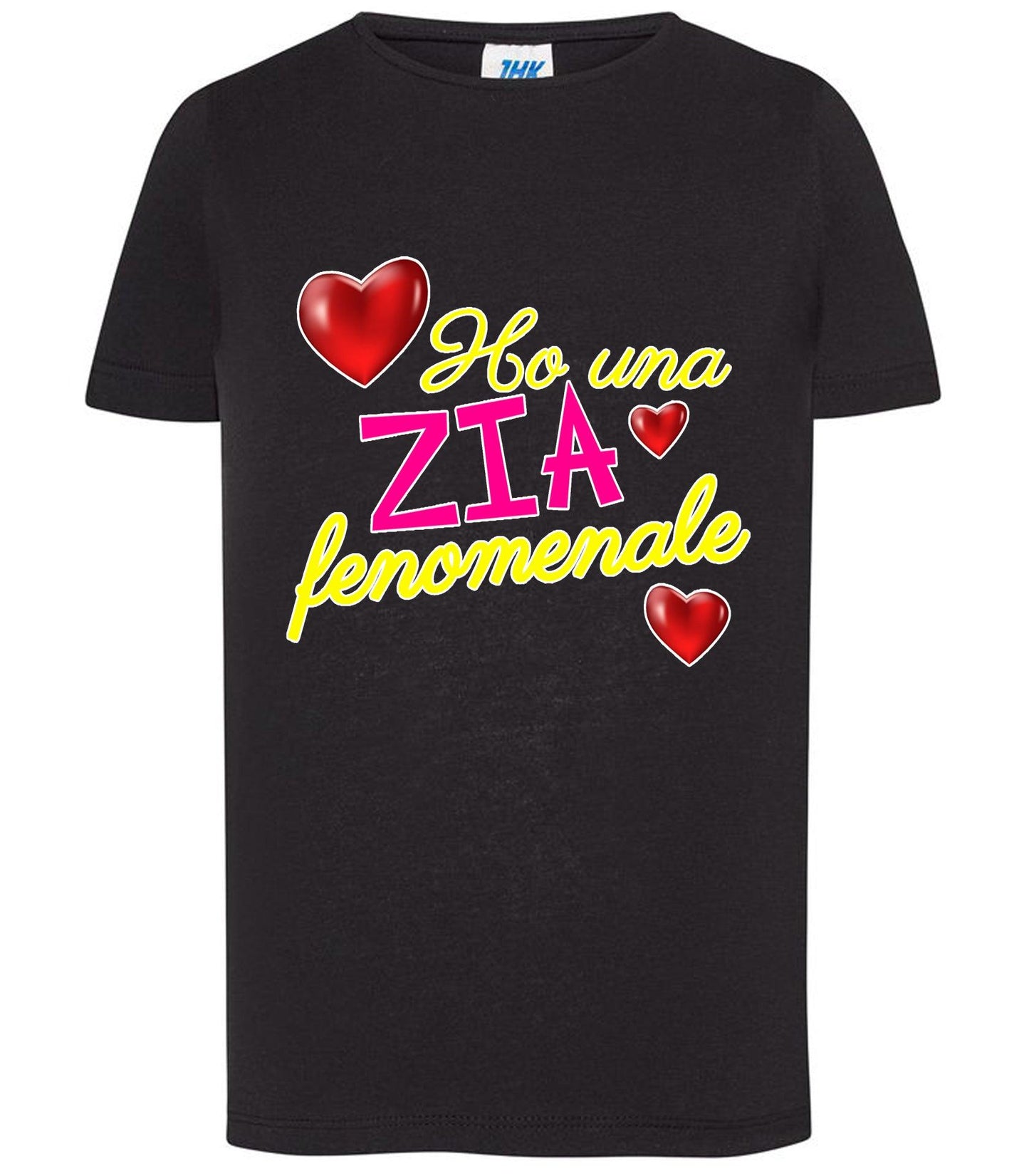 Ho Una Zia Fenomenale T-shirt solo da femmina Mod. Slim STREET STYLE