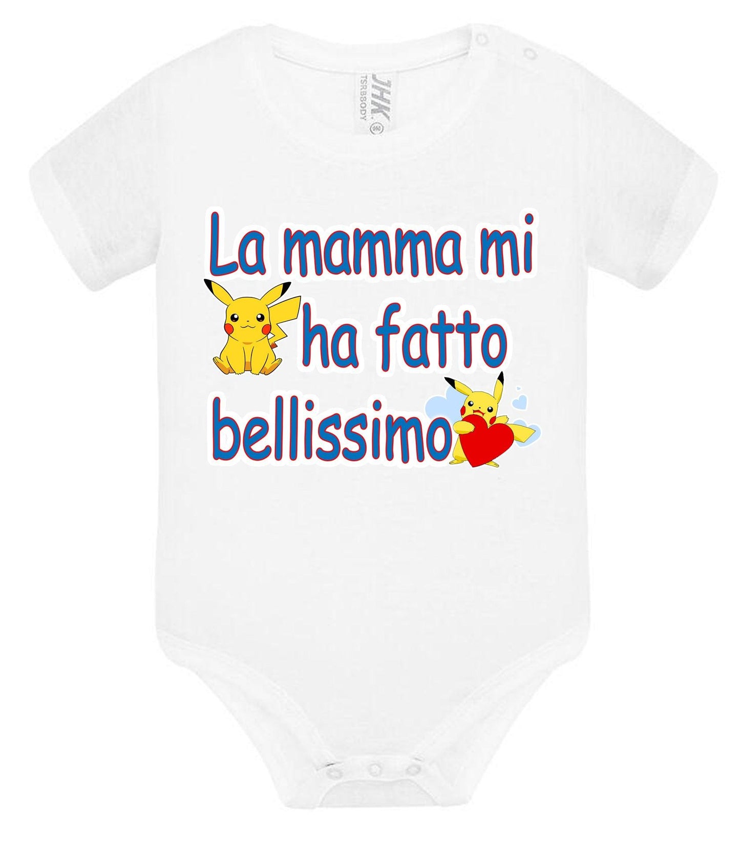 La Mamma mi ha Fatto Bellissimo Body da bambino/a a maniche corte 100% cotone JHK STREET STYLE PRINT