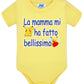 La Mamma mi ha Fatto Bellissimo Body da bambino/a a maniche corte 100% cotone JHK STREET STYLE PRINT