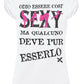 Odio Essere Così sexy ma Qualcuno deve Pur Esserlo 3041 solo parole Moda Urban Slub Lady Donna 100% Cotone Fiammato BS STREET STYLE