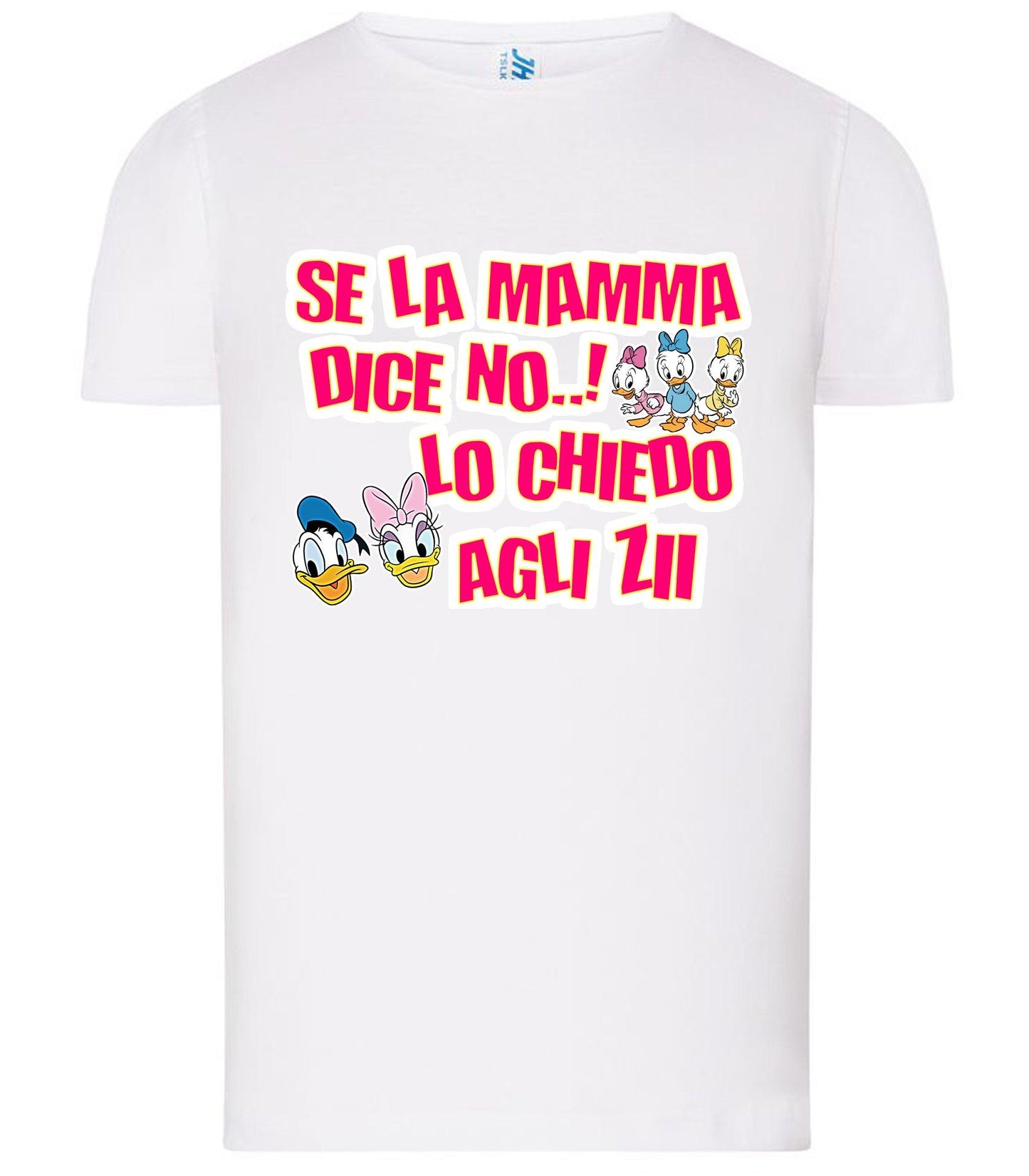 Se la Mamma Dice NO lo Chiedo Agli ZII T-shirt solo da femmina Mod. Slim STREET STYLE