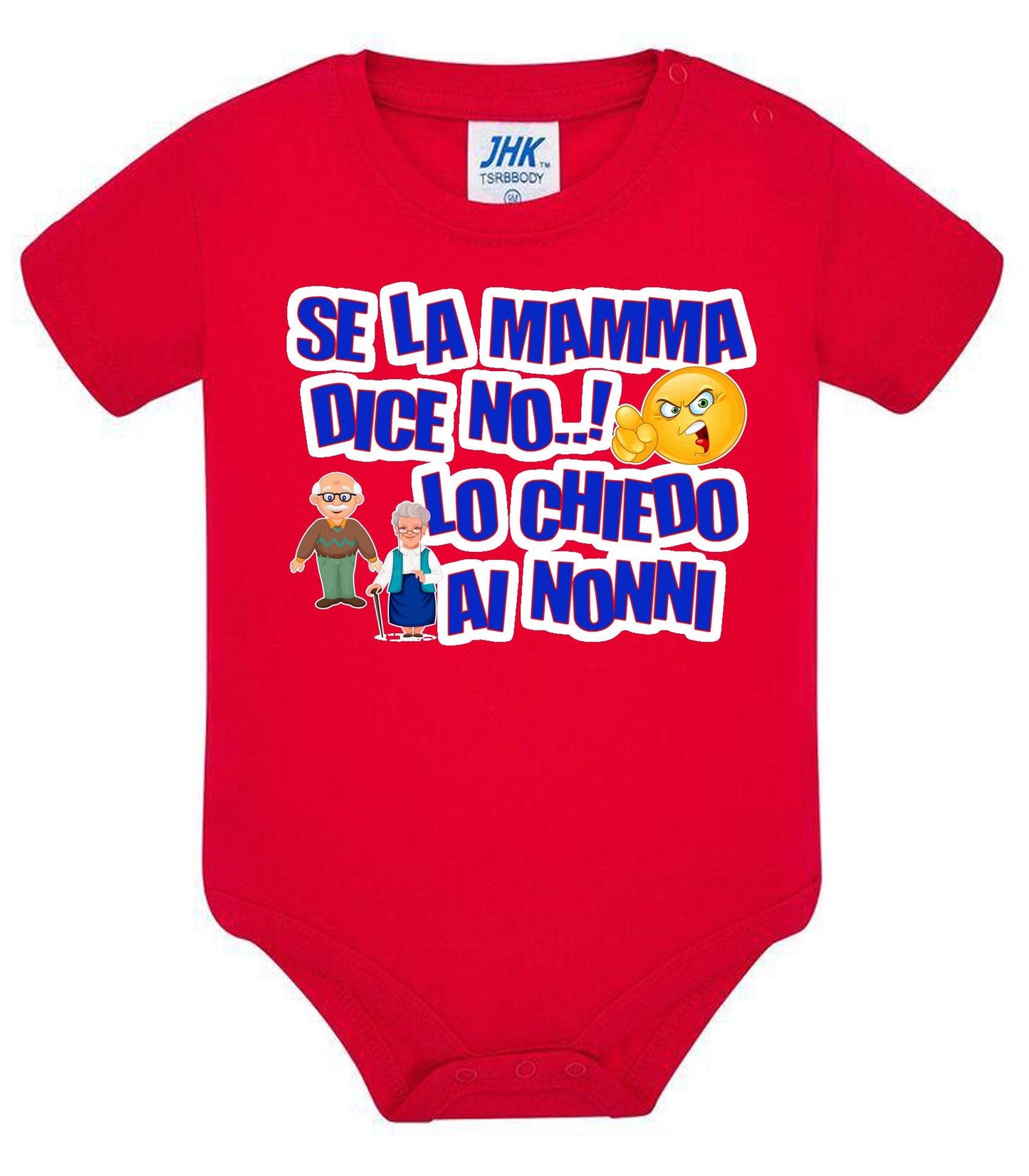 Se la Mamma dice No lo Chiedo ai Nonni Body da bambino/a a maniche corte 100% cotone JHK STREET STYLE PRINT