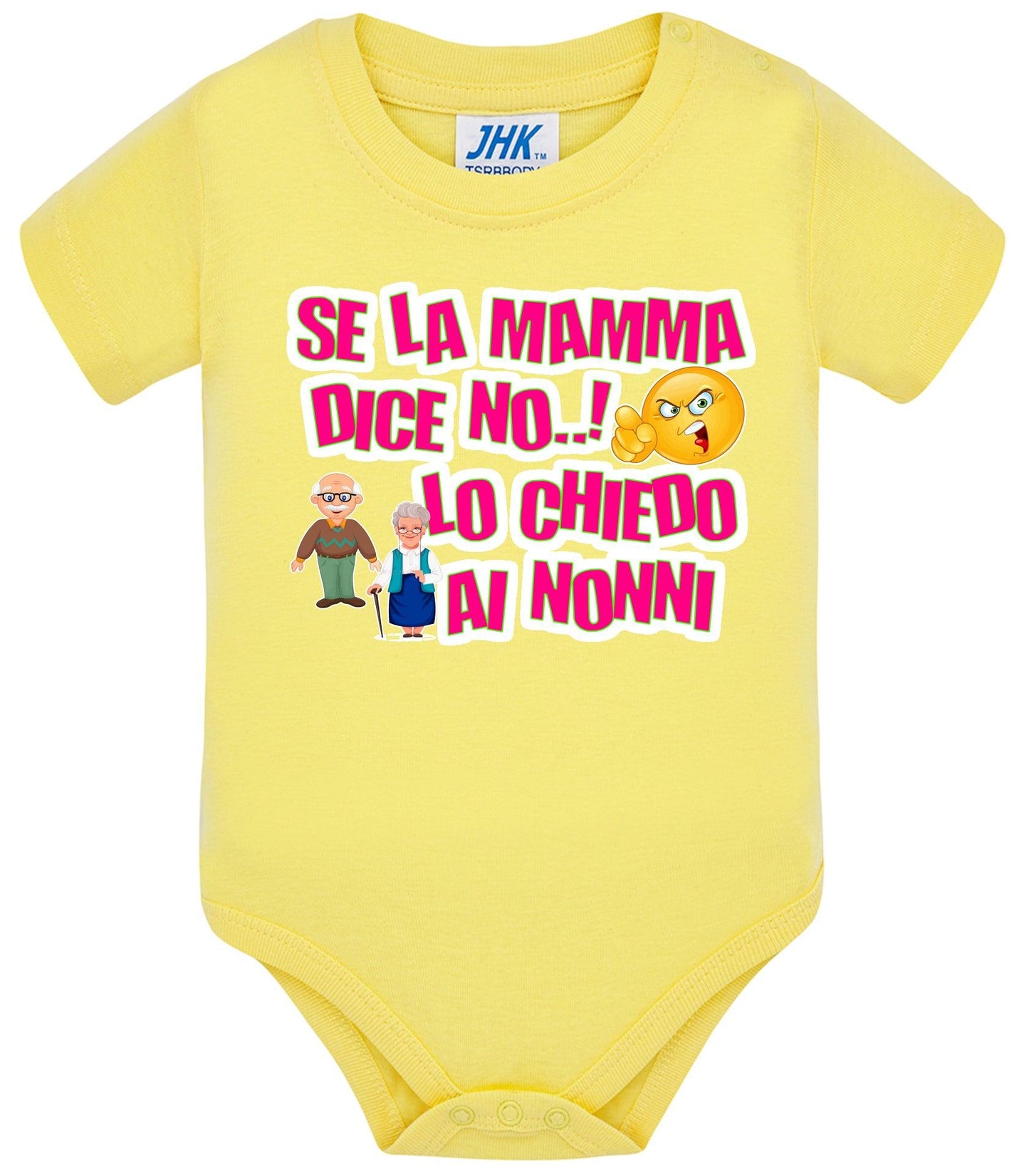 Se la Mamma dice No lo Chiedo ai Nonni Body da bambino/a a maniche corte 100% cotone JHK STREET STYLE PRINT