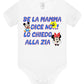 Se la Mamma Dice no lo Chiedo alla Zia Body da bambino/a a maniche corte 100% cotone JHK STREET STYLE PRINT