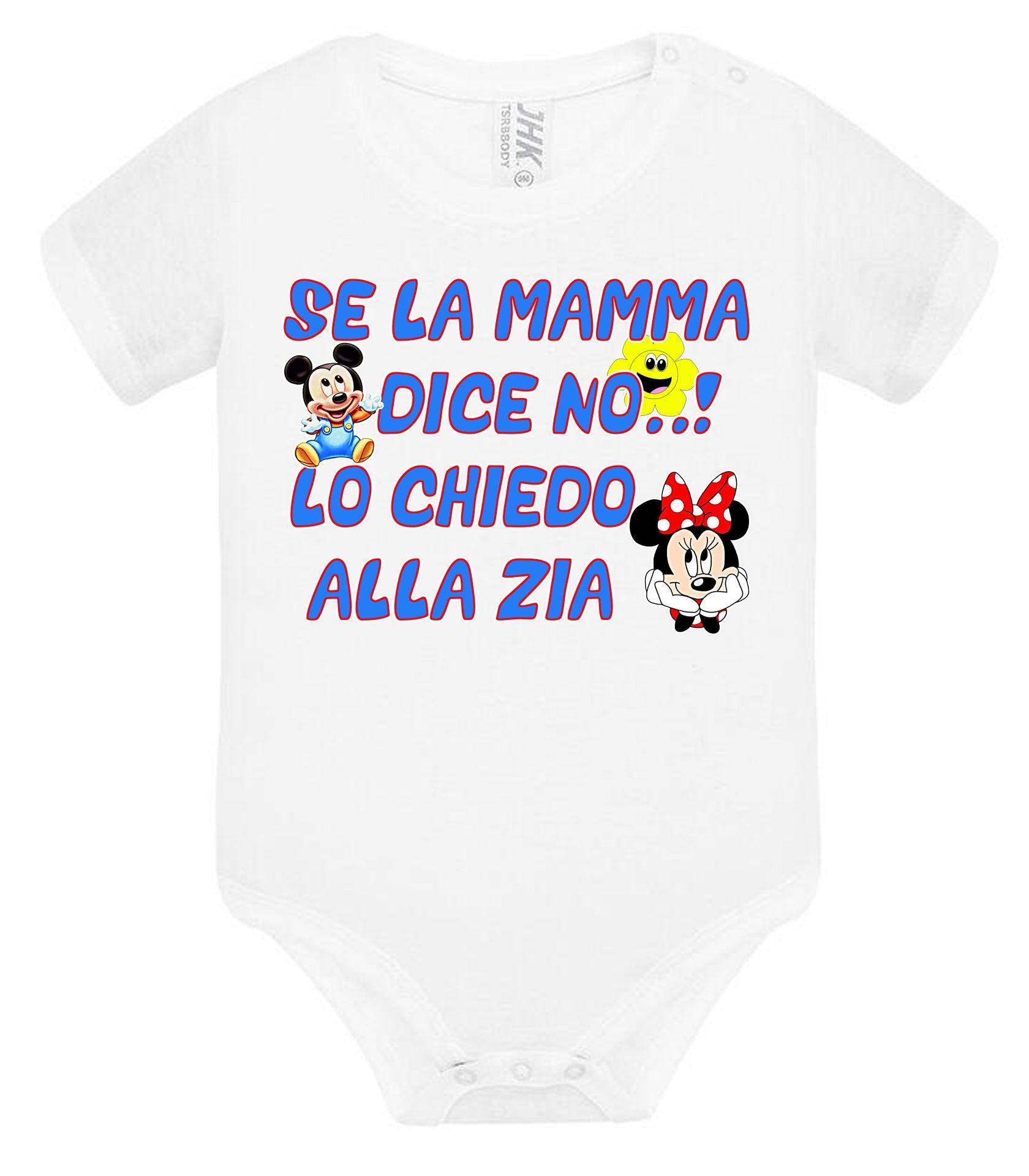 Se la Mamma Dice no lo Chiedo alla Zia Body da bambino/a a maniche corte 100% cotone JHK STREET STYLE PRINT