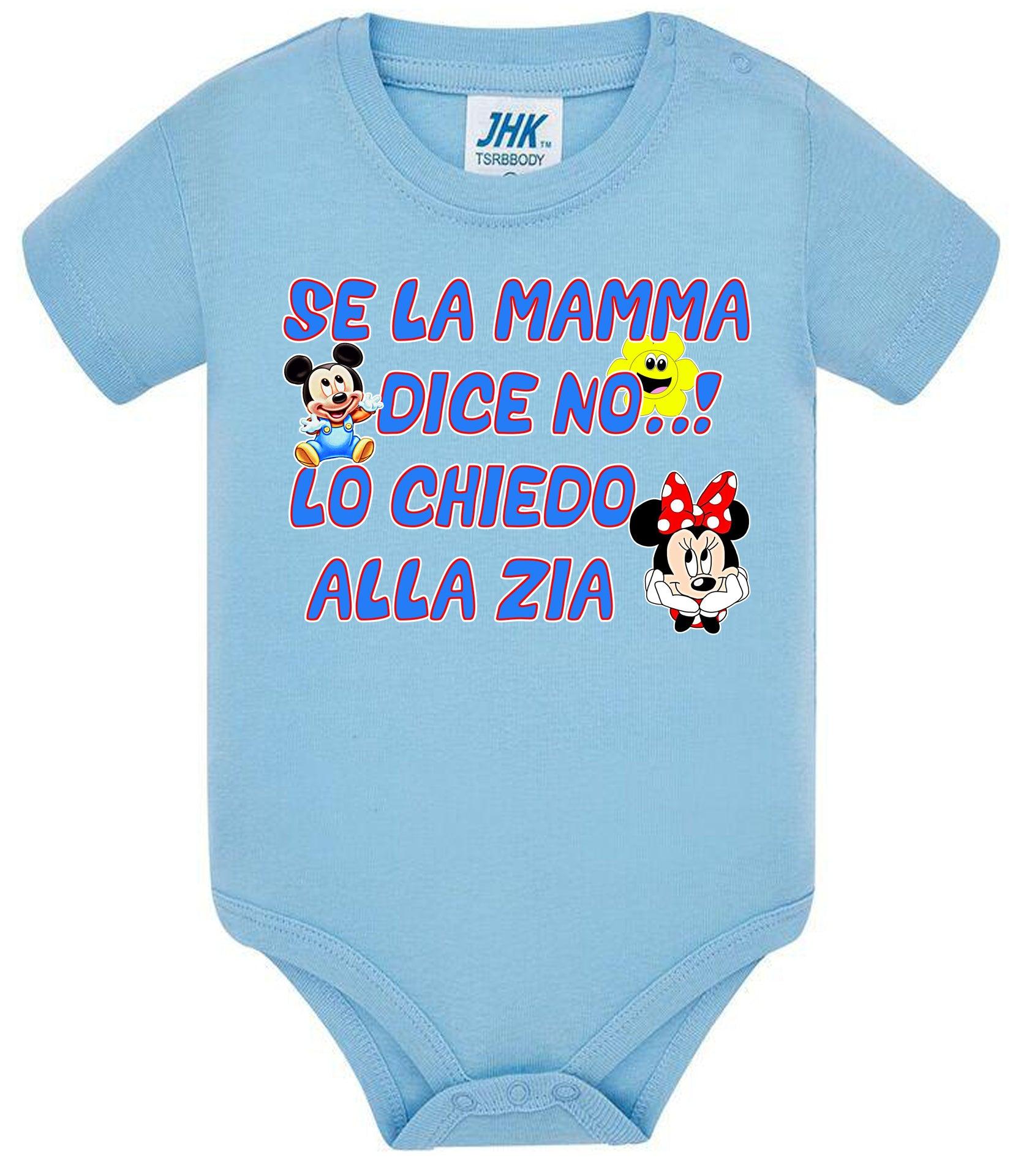 Se la Mamma Dice no lo Chiedo alla Zia Body da bambino/a a maniche corte 100% cotone JHK STREET STYLE PRINT