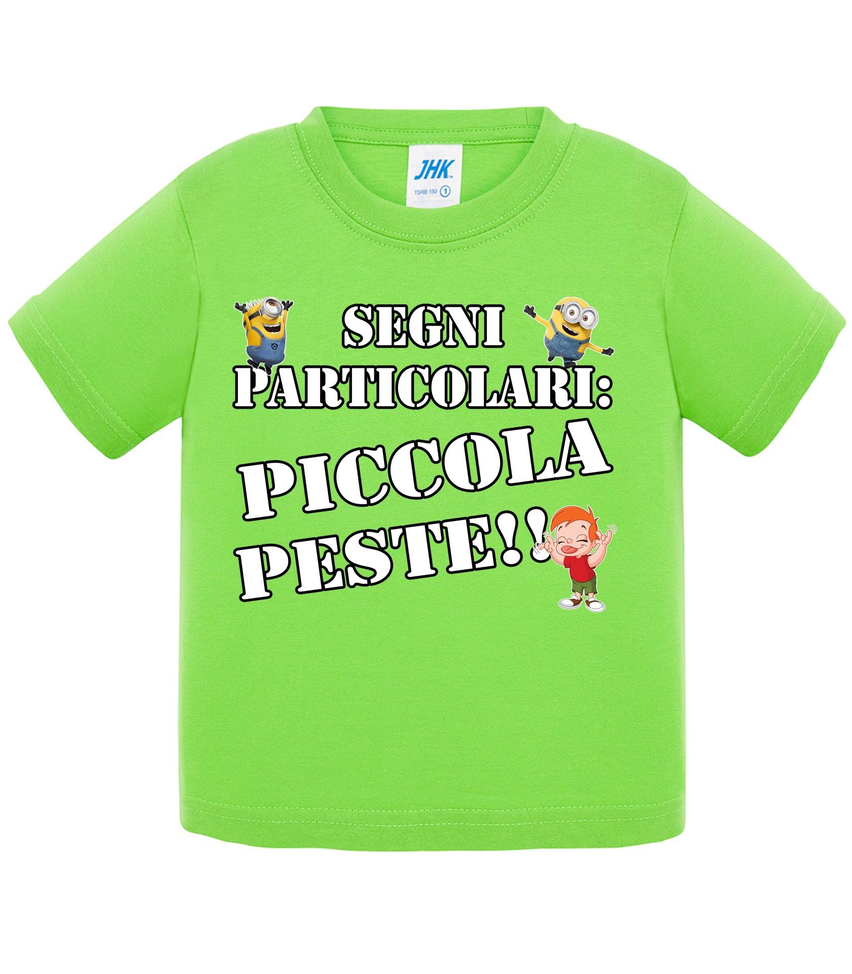 Segni Particolari Piccola Peste - T-shirt per Bambino/a Mod. Baby & Kid Da 0 a 8 anni STREET STYLE