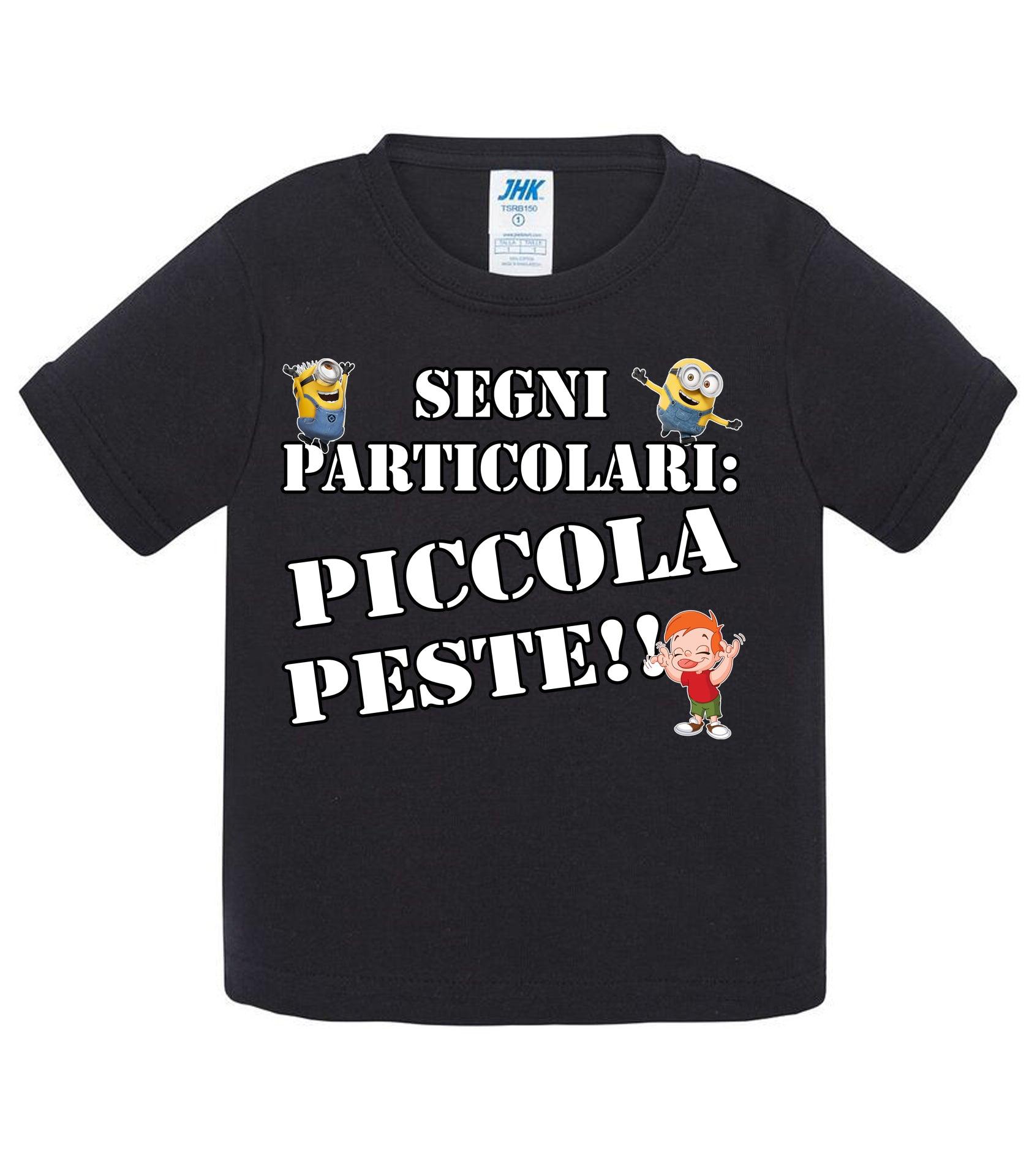 Segni Particolari Piccola Peste - T-shirt per Bambino/a Mod. Baby & Kid Da 0 a 8 anni STREET STYLE